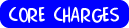 Core Charges